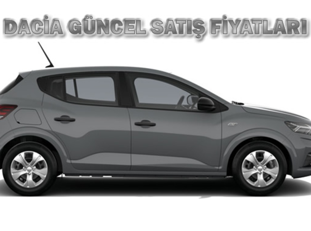 Dacia Otomobil Fiyatları Güncellendi