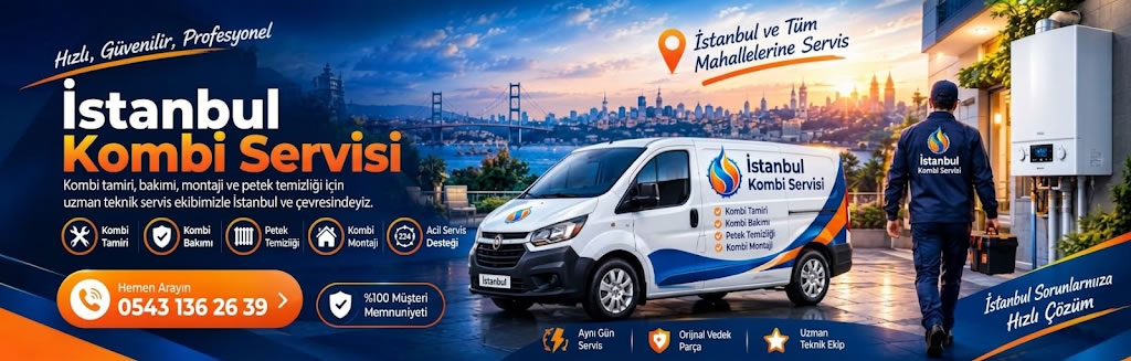 İstanbul Kombi Tamir Servisi